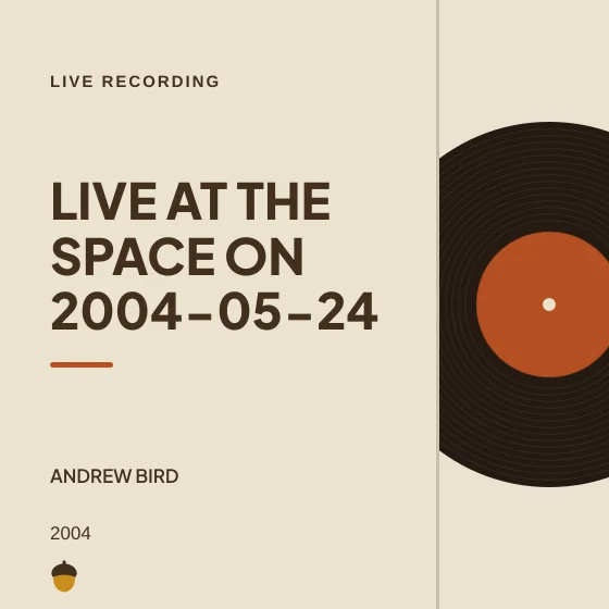 Cover art for Live at The Space on 2004-05-24