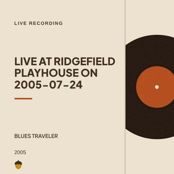 Cover art for Live at Ridgefield Playhouse on 2005-07-24