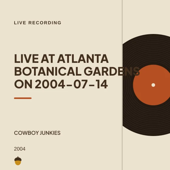 Cover art for Live at Atlanta Botanical Gardens on 2004-07-14