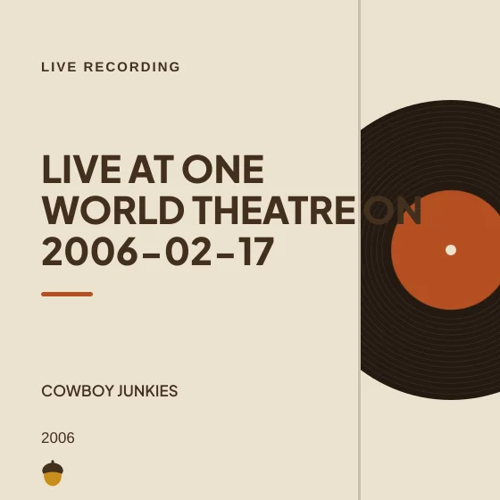 Cover art for Live at One World Theatre on 2006-02-17