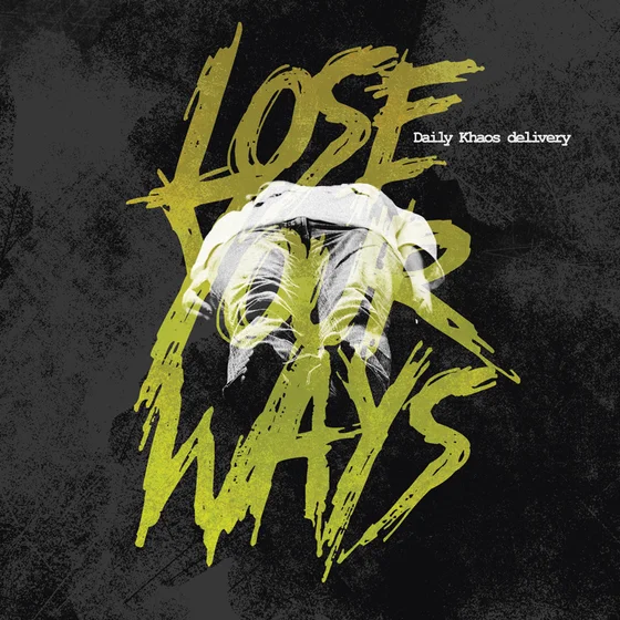 Cover art for Lose Your Ways