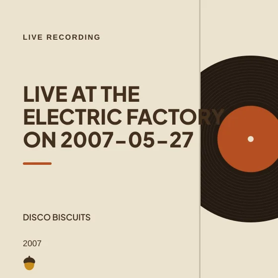 Cover art for Live at The Electric Factory on 2007-05-27