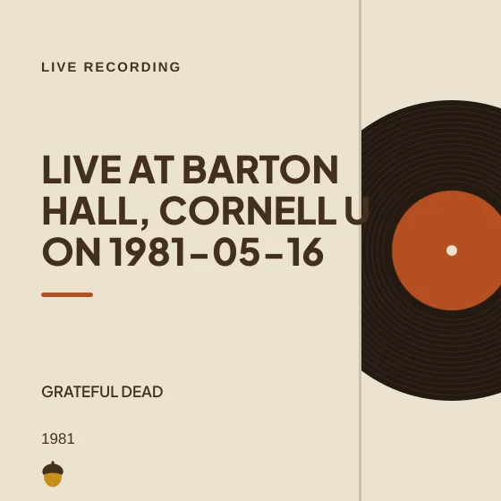 Cover art for Live at Barton Hall, Cornell U on 1981-05-16