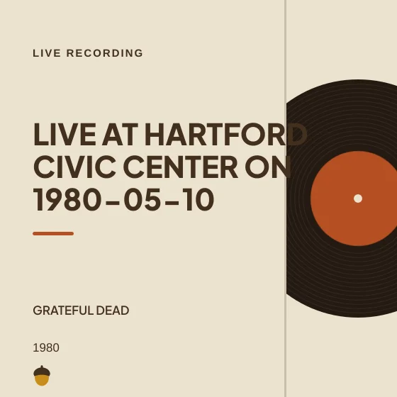 Cover art for Live at Hartford Civic Center on 1980-05-10
