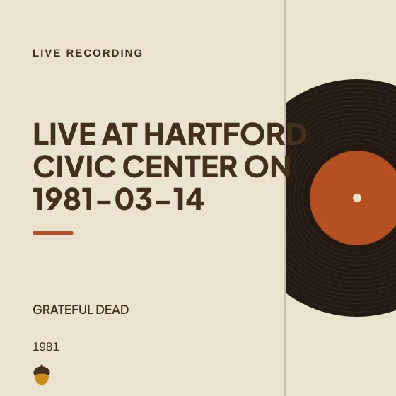 Cover art for Live at Hartford Civic Center on 1981-03-14