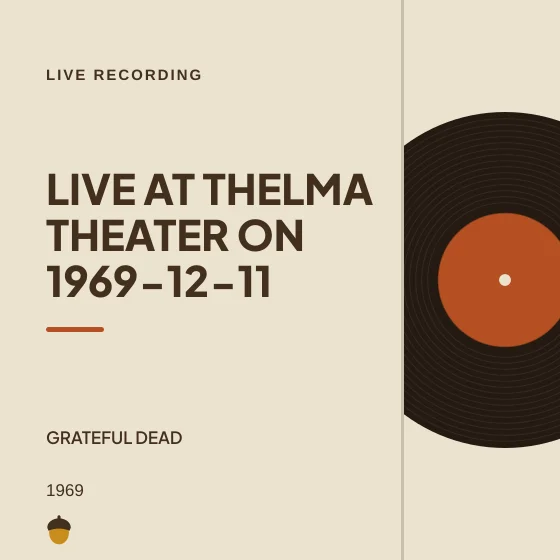 Cover art for Live at Thelma Theater on 1969-12-11