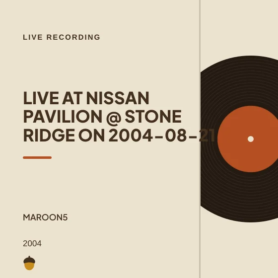 Cover art for Live at Nissan Pavilion @ Stone Ridge on 2004-08-21