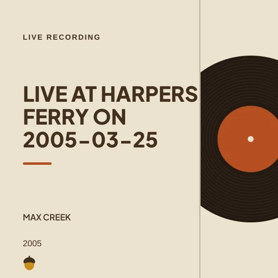 Cover art for Live at Harpers Ferry on 2005-03-25