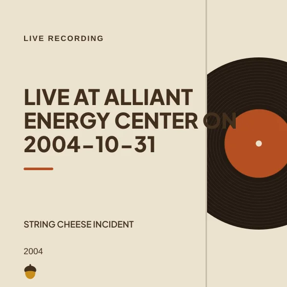 Cover art for Live at Alliant Energy Center on 2004-10-31