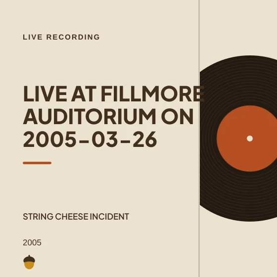 Cover art for Live at Fillmore Auditorium on 2005-03-26