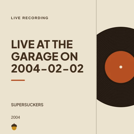 Cover art for Live at The Garage on 2004-02-02