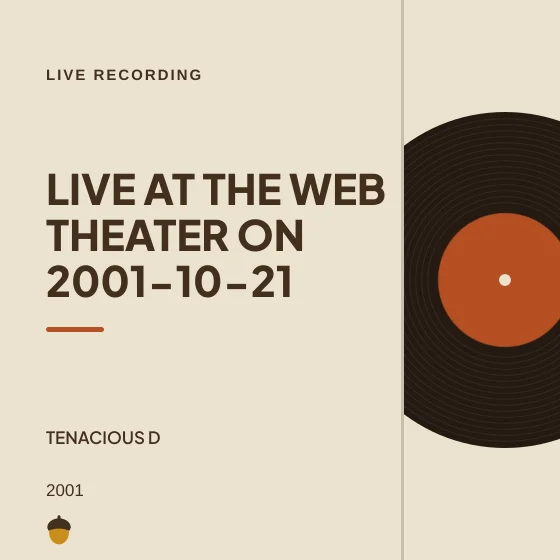 Cover art for Live at The Web Theater on 2001-10-21