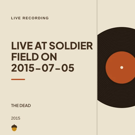 Cover art for Live at Soldier Field on 2015-07-05