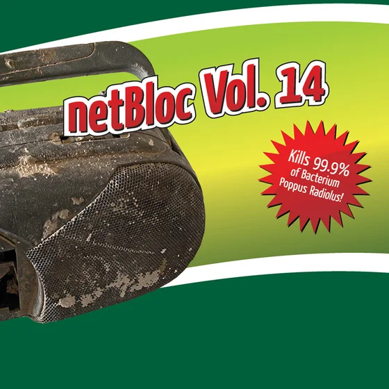 Cover art for netBloc Vol. 14: Kills 99.9% of Bacterium Poppus Radiolus!