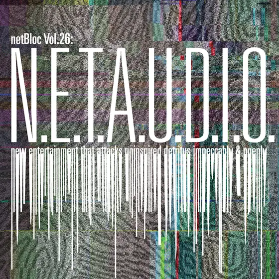 Cover art for netBloc Vol. 26: N.E.T.A.U.D.I.O.
