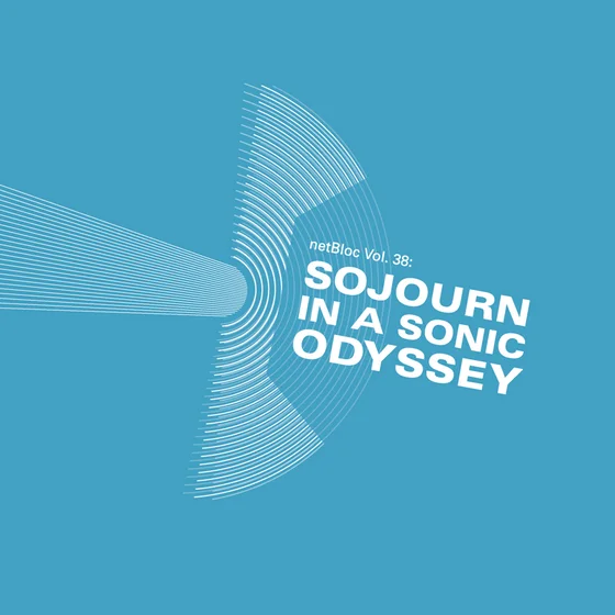 Cover art for netBloc Vol. 38: Sojourn In A Sonic Odyssey
