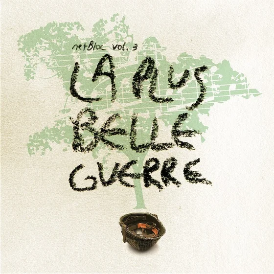Cover art for netBloc Volume 3: La Plus Belle Guerre