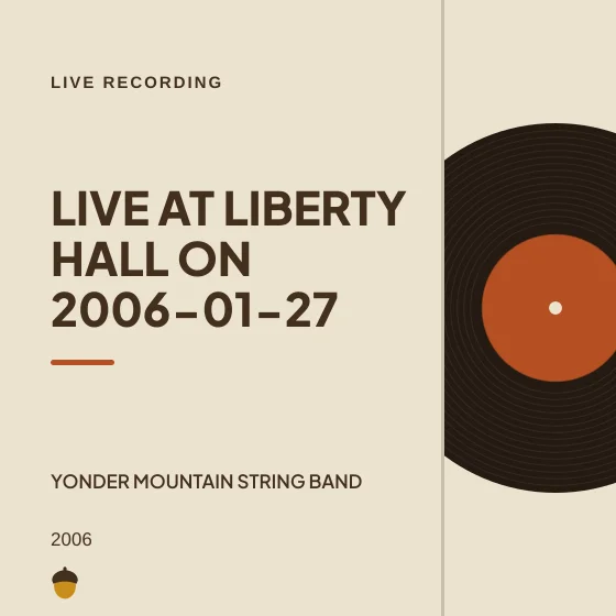 Cover art for Live at Liberty Hall on 2006-01-27